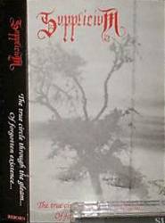 Supplicium (MEX) : The True Circle Through the Gleam.... of Forgotten Esistence...